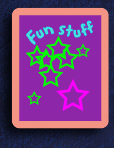 Fun Stuff